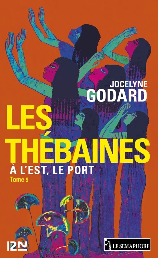 Les Thébaines - tome 9 - Jocelyne Godard - Univers Poche