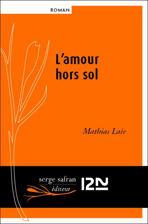 L'amour hors sol - Mathias Lair - Univers Poche