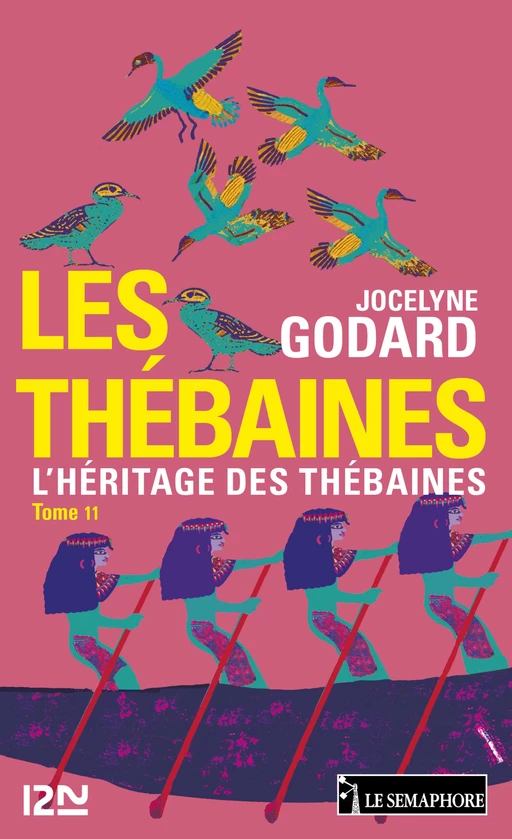 Les Thébaines - tome 11 - Jocelyne Godard - Univers Poche