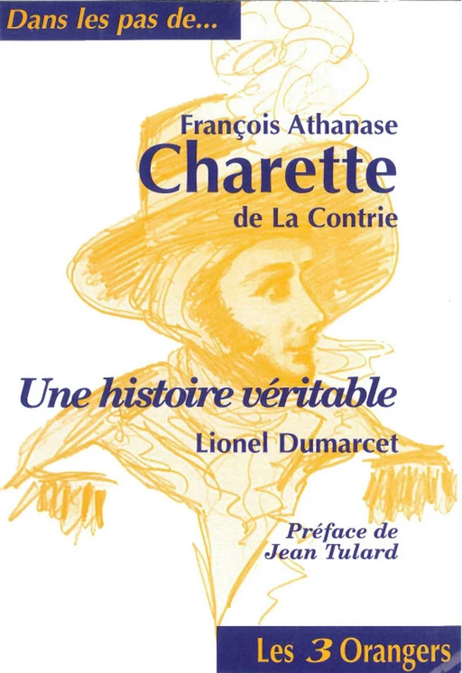 François-Athanase Charette de la Contrie - Lionel Dumarcet - Univers Poche