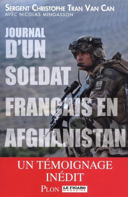 Journal d'un soldat français en Afghanistan - Christophe Tran Van Can, Nicolas Mingasson - Place des éditeurs