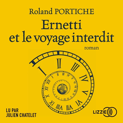 Ernetti et le voyage interdit - Roland Portiche - Univers Poche