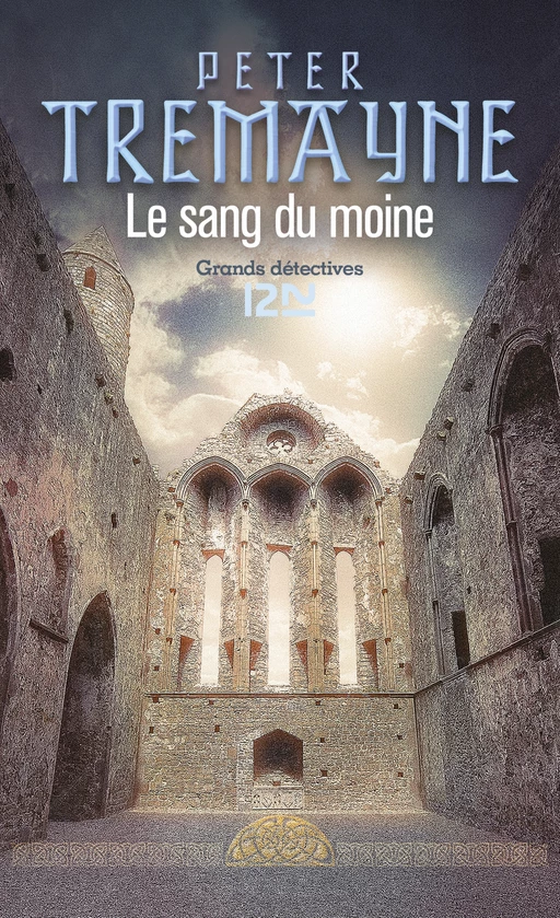 Le sang du moine - Peter Tremayne - Univers Poche