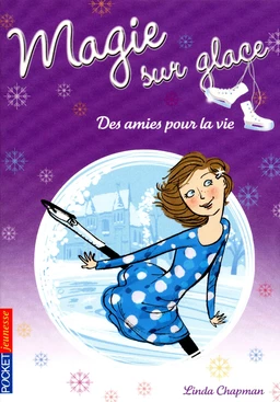 Magie sur glace tome 2