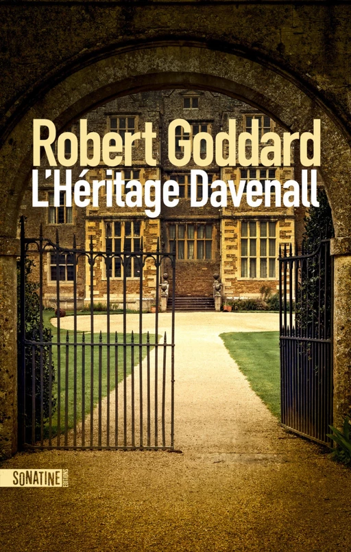 L'Héritage Davenall - Robert Goddard - Sonatine