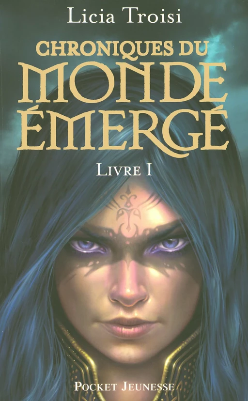 Chroniques du Monde émergé tome 1 - Licia Troisi - Univers Poche