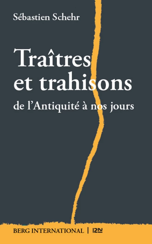 Traîtres et trahisons - Sébastien Schehr - Univers Poche