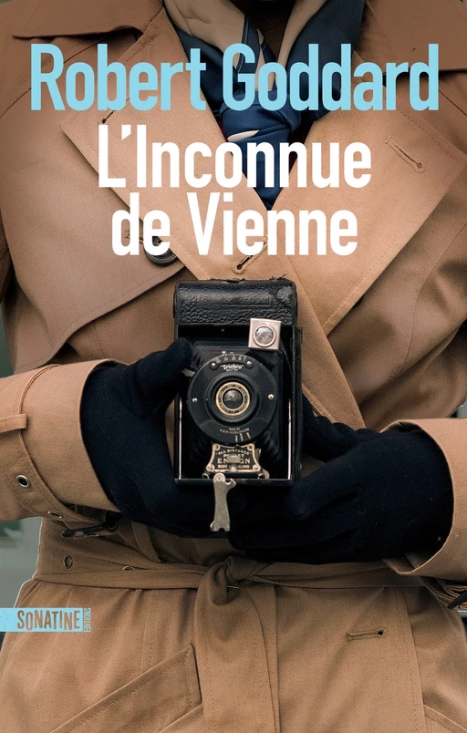 L'Inconnue de Vienne - Robert Goddard - Sonatine