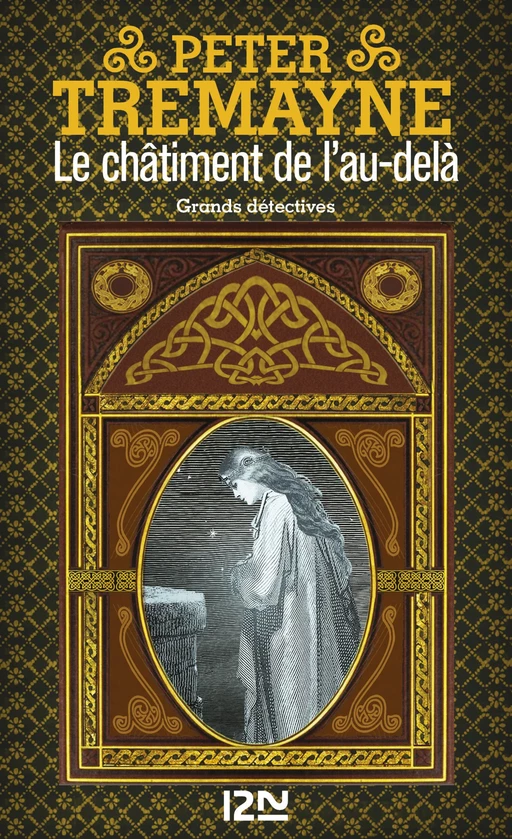 Le châtiment de l'au-delà - Peter Tremayne - Univers Poche