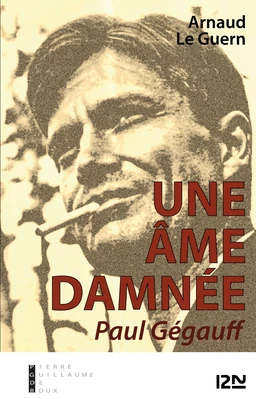 Une âme damnée - Paul Gégauff