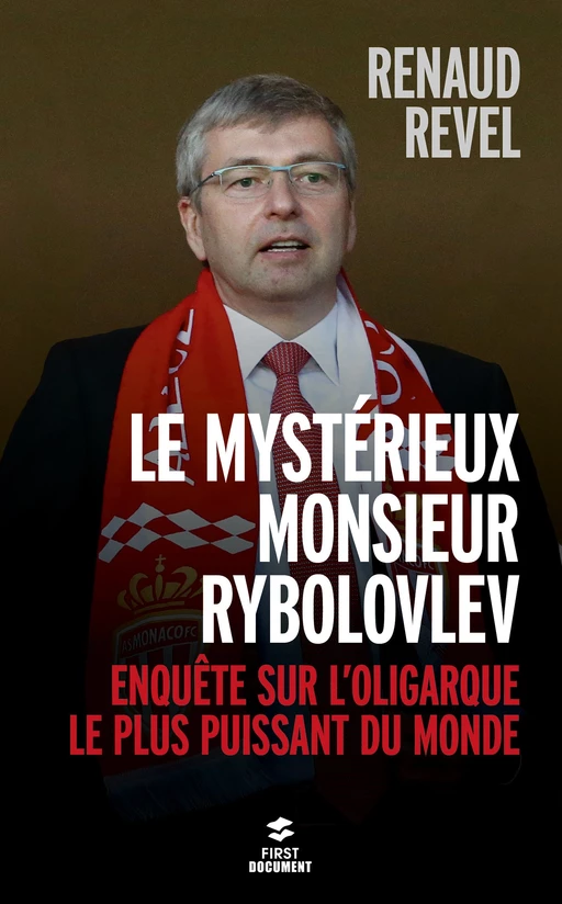 Le mystérieux Monsieur Rybolovlev - Renaud Revel - edi8