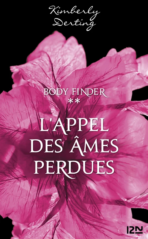 Body Finder - tome 2 - Kimberly Derting - Univers Poche