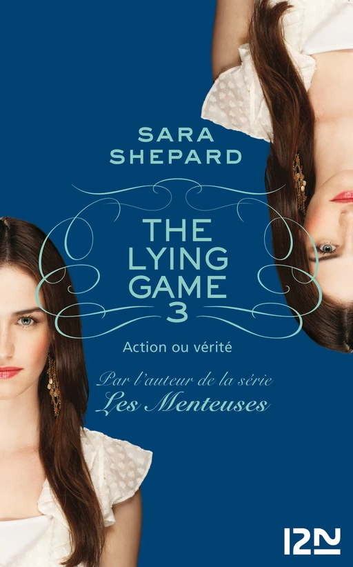 The Lying Game - tome 3 - Sara Shepard - Univers Poche