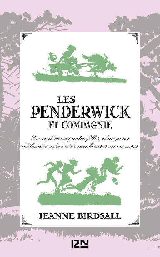 Les Penderwick et compagnie - Jeanne Birdsall - Univers Poche