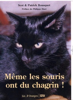 Même les souris ont du chagrin