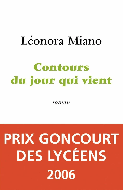 Contours du jour qui vient - Prix Goncourt des Lycéens 2006 - Léonora Miano - Place des éditeurs