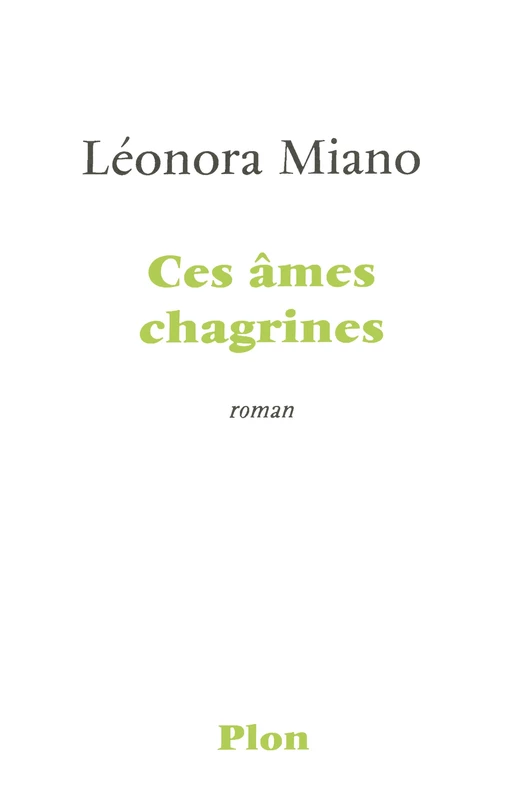 Ces âmes chagrines - Léonora Miano - Place des éditeurs