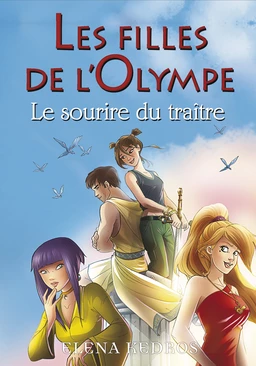 Les filles de l'Olympe - tome 5 Le sourire du traitre