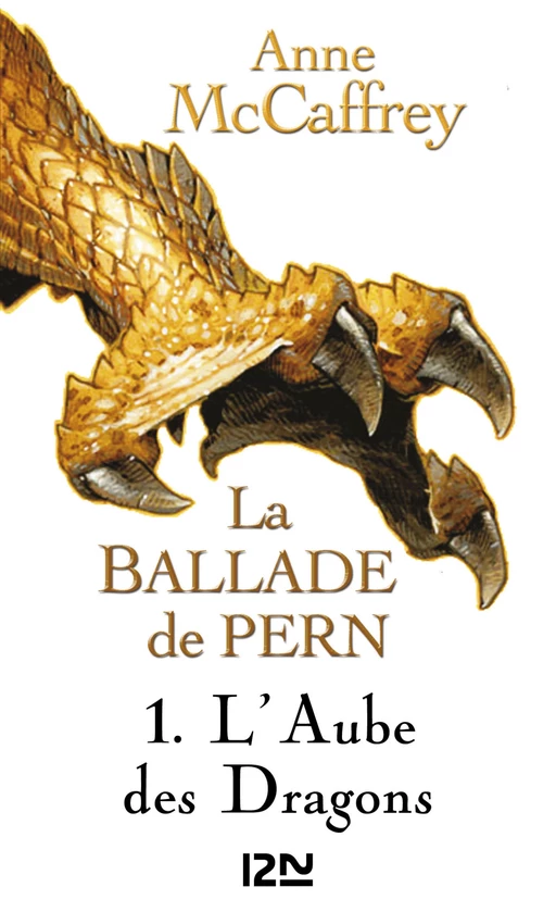 La Ballade de Pern - tome 1 - Anne McCaffrey - Univers Poche