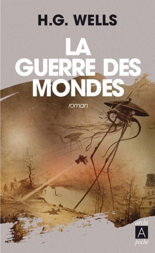 La guerre des mondes - H. G. Wells - L'Archipel