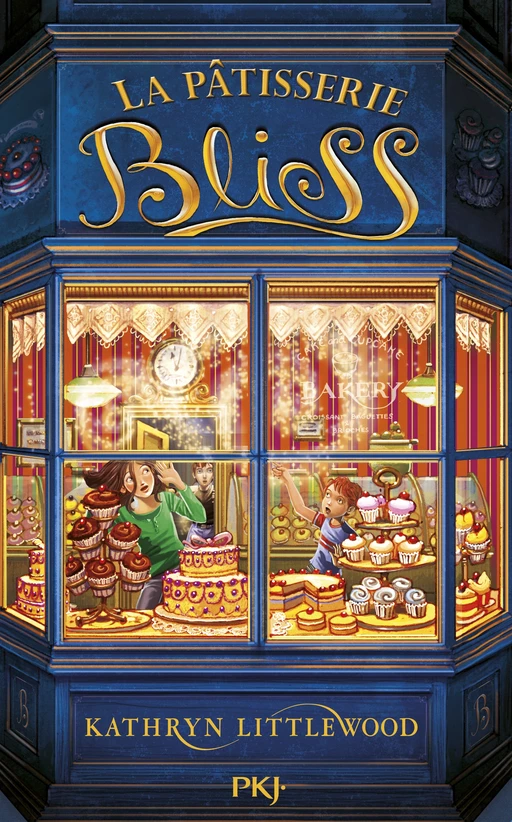 La pâtisserie Bliss tome 1 - Kathryn Littlewood - Univers Poche