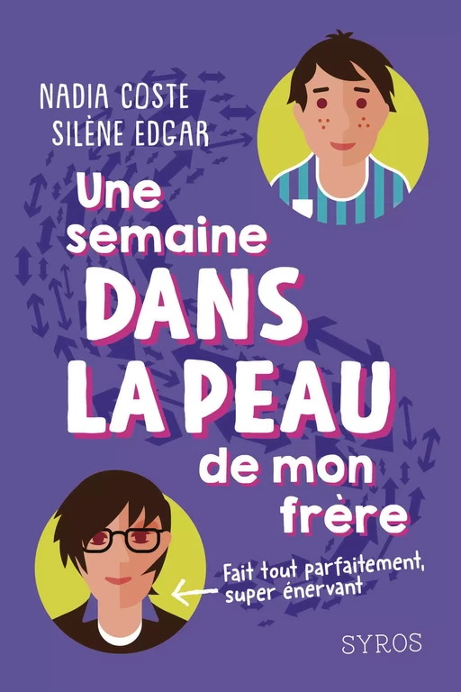 Dans la peau de mon frère - Nadia Coste, Silène Edgar - Nathan