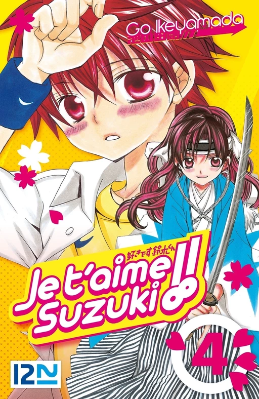 Je t'aime Suzuki ! - tome 04 - Go Ikeyamada - Univers Poche