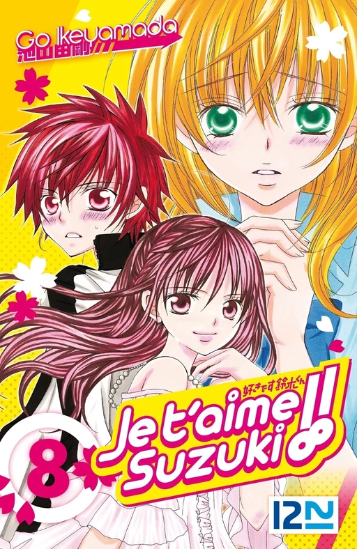 Je t'aime Suzuki ! - tome 08 - Go Ikeyamada - Univers Poche