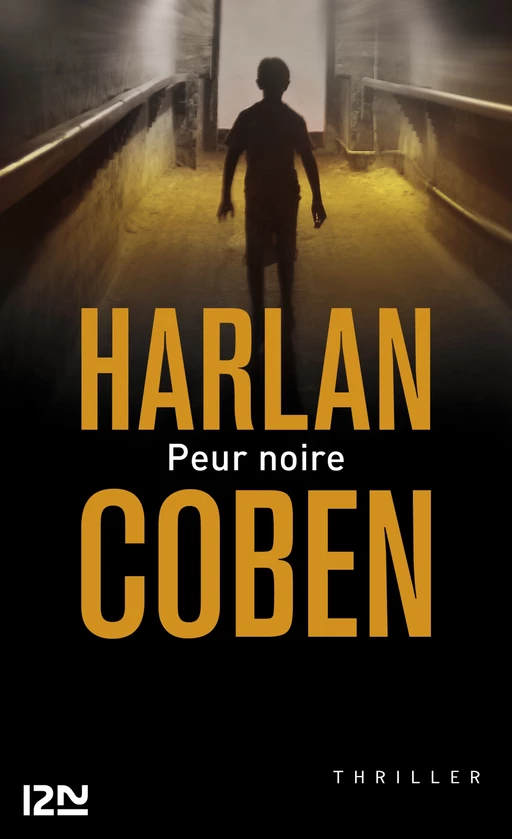 Peur noire - Harlan COBEN - Univers Poche