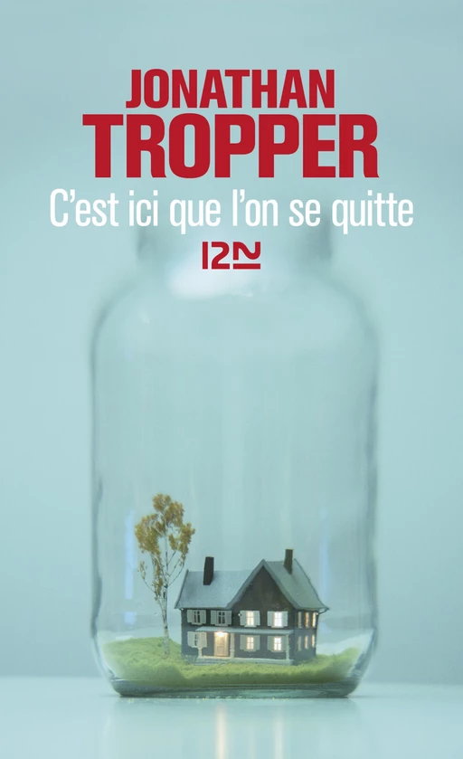 C'est ici que l'on se quitte - Jonathan TROPPER - Univers Poche