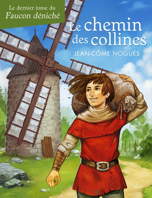 Le chemin des collines - Jean-Côme Noguès - Nathan