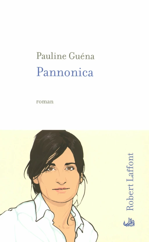 Pannonica - Pauline Guéna - Groupe Robert Laffont