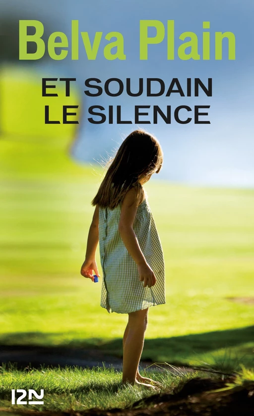 Et soudain le silence - Belva Plain - Univers Poche