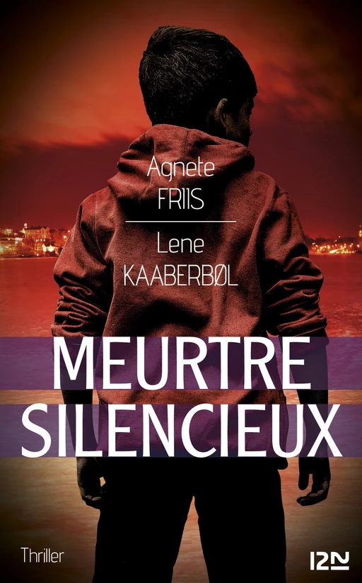 Meurtre silencieux - Agnete Friis, Lene Kaaberbol - Univers Poche