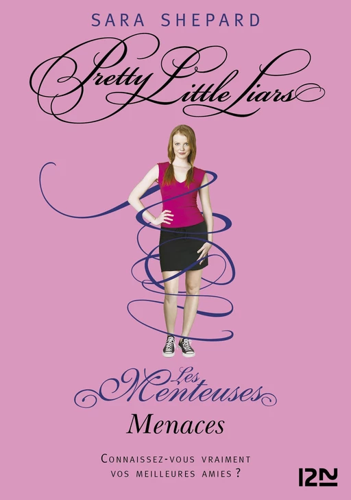 Les Menteuses - tome 11 : Menaces - Sara Shepard - Univers Poche