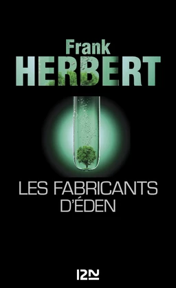 Les fabricants d'Eden