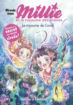 Millie et le royaume des sirènes - tome 03 : Le royaume de Corail