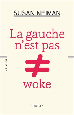 La gauche n’est pas woke