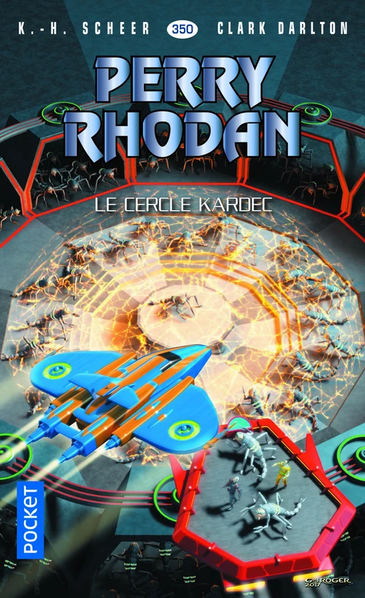 Perry Rhodan n°350 - Le Cercle Kardec - K.H. Scheer, Clark DARLTON - Univers Poche