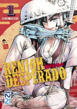 Renjoh Desperado - tome 01