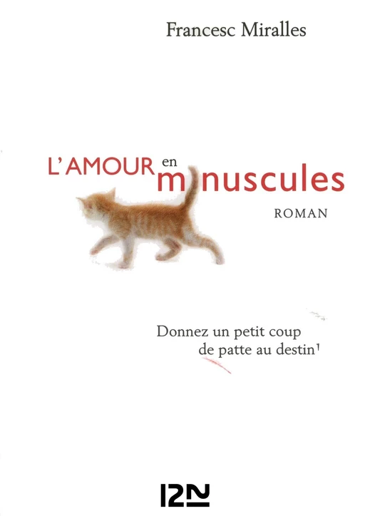 L'amour en minuscules - Francesc Miralles - Univers Poche