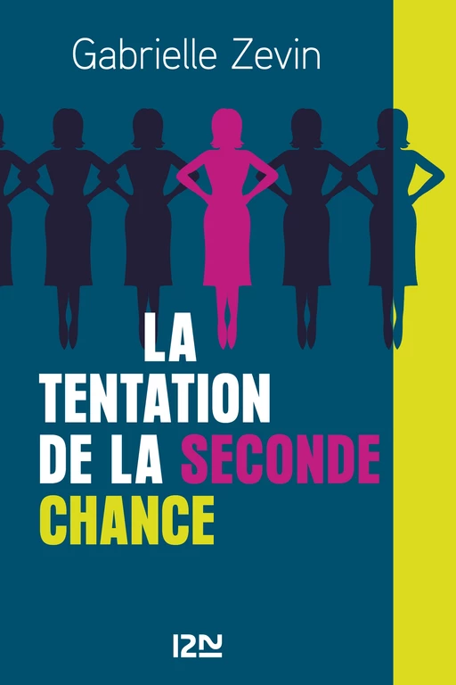 La Tentation de la seconde chance - Gabrielle Zevin - Univers Poche