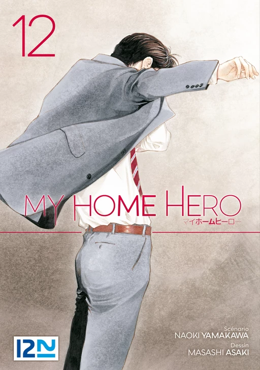 My Home Hero - tome 12 - Masashi Asaki, Naoki Yamakawa - Univers Poche