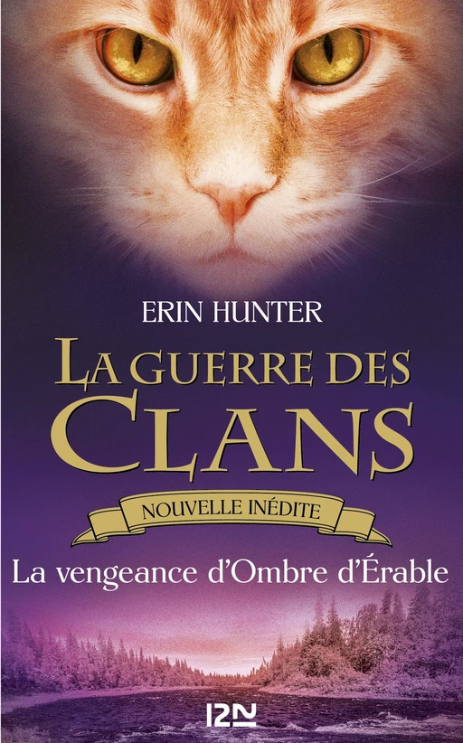 La guerre des Clans : La vengeance d'Ombre d'Érable - Erin Hunter - Univers Poche