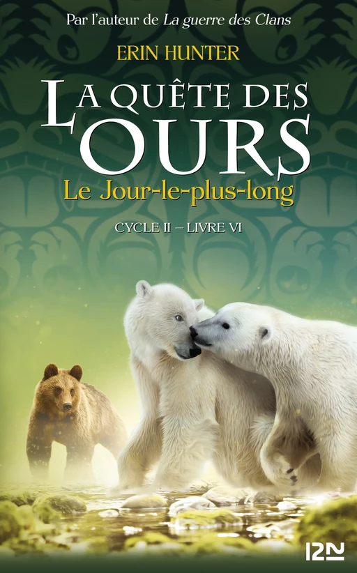 La quête des ours cycle II - tome 06 : Le Jour le plus long - Erin Hunter - Univers Poche