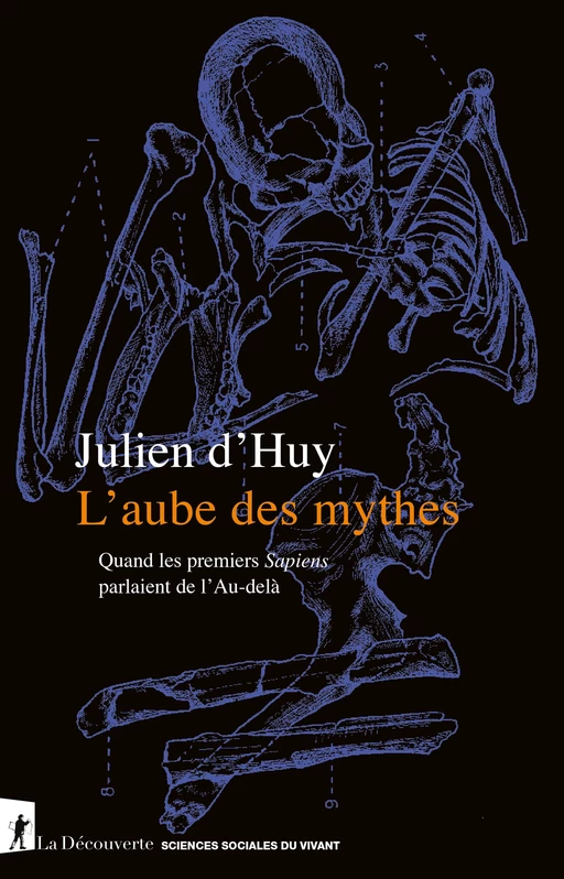 L'aube des mythes - Julien d'Huy - La Découverte