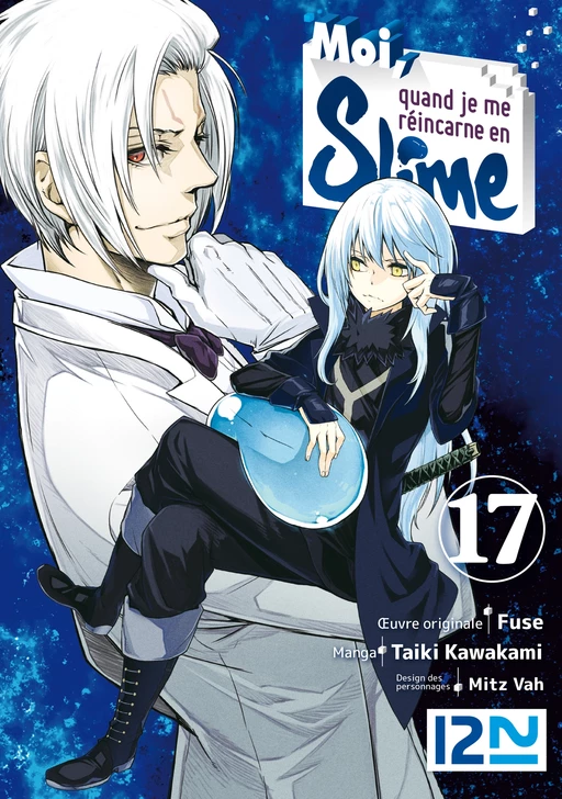 Moi, quand je me réincarne en Slime - tome 17 -  FUSE, Taiki KAWAKAMI,  Mitz Vah - Univers Poche