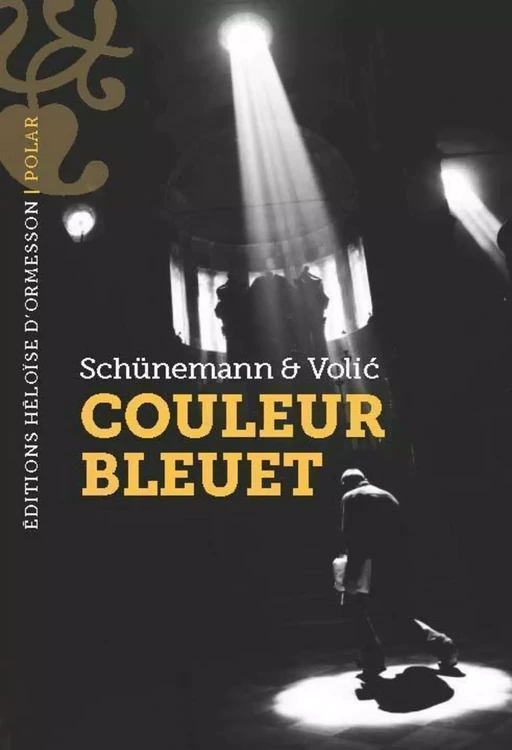 Couleur bleuet - Christian Schunemann, Jelena Volic - Héloïse d'Ormesson