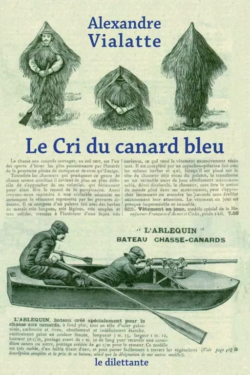 Le Cri du canard bleu - Alexandre Vialatte - Le Dilettante