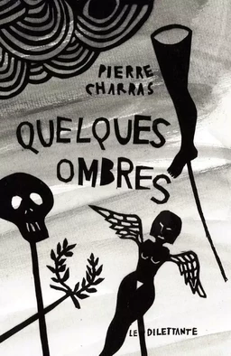 Quelques ombres